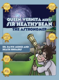 Queen Vernita Meets Sir Heathy Bean the Astronomer - Dawn Menge