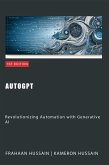 AutoGPT: Revolutionizing Automation with Generative AI (eBook, ePUB)