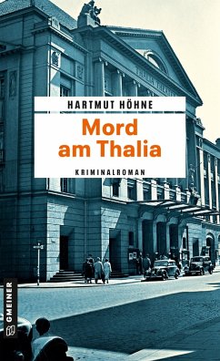 Mord am Thalia (eBook, ePUB) - Höhne, Hartmut