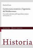 L'aristocrazia senatoria e l'egemonia del Mediterraneo (eBook, PDF)