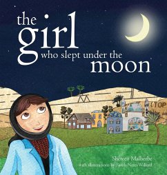 The Girl Who Slept Under the Moon - Malherbe, Shereen