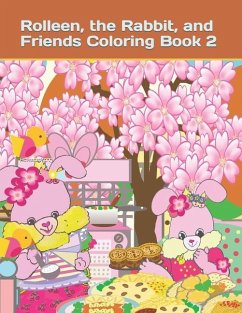 Rolleen, the Rabbit, and Friends Coloring Book 2 - Kong, Rowena