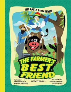 The Farmer's Best Friend - Wright, Simion; Anderson, Sashana