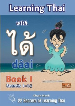 Learning Thai with dâai ได้ Book I - Secrets 1-14 - Manik, Dhyan