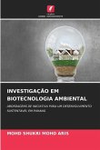 INVESTIGAÇÃO EM BIOTECNOLOGIA AMBIENTAL