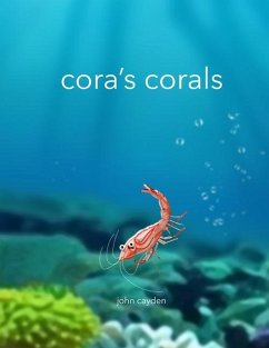 Cora's Corals - Cayden, John