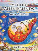 My Little Alien Friends My Little Alien Friends