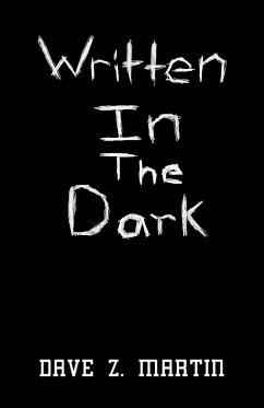 Written in the Dark - Martin, Dave Z.