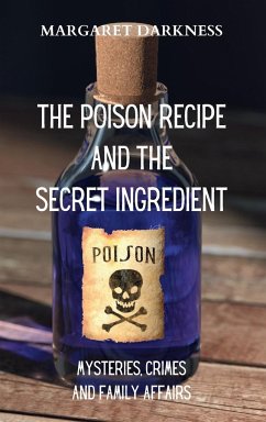 The Poison Recipe and the Secret Ingredient - Darkness, Margaret