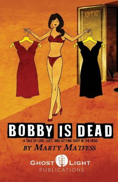 BOBBY IS DEAD - Matfess, Marty