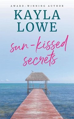 Sun-Kissed Secrets - Lowe, Kayla