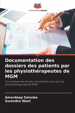 Documentation des dossiers des patients par les physiothérapeutes de MGM - Salunke, Amardeep;Wani, Surendra