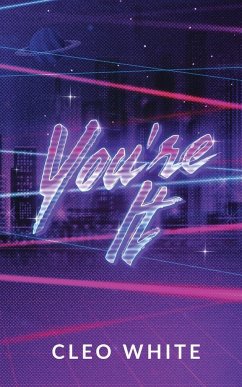 You're It (A Forbidden, Dad's Best Friend, Laser Tag Romance) - White, Cleo