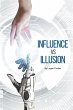 Influence Vs Illusion - Bild 1