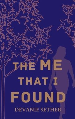 The Me That I Found - Sether, Devanie