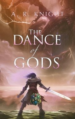 The Dance of Gods - Knight, A R