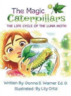 The Magic Caterpillars - Warner, Donna S