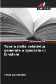 Teoria della relatività generale e speciale di Einstein