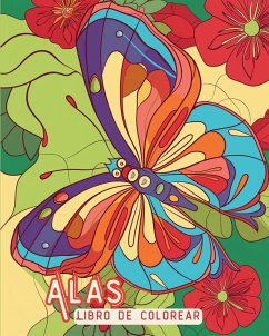 Alas - Libro de colorear para todas las edades - Montanari, Adda