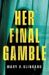 Her Final Gamble - Bild 1