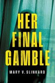 Her Final Gamble