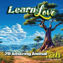 Cover Learn & Love - 20 Amazing Animal Facts