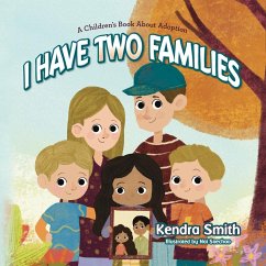 I have Two Families - Smith, Kendra