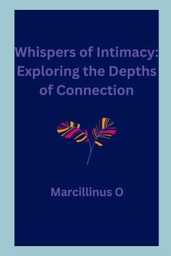 Whispers of Intimacy - O, Marcillinus