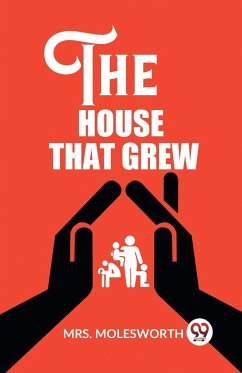 The House That Grew - Molesworth