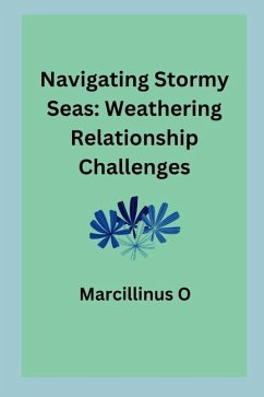 Navigating Stormy Seas - O, Marcillinus