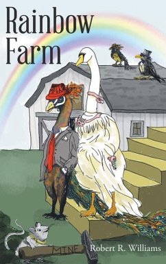 Rainbow Farm - Williams, Robert R