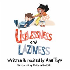Uselessness & Laziness - Tayo, Ann