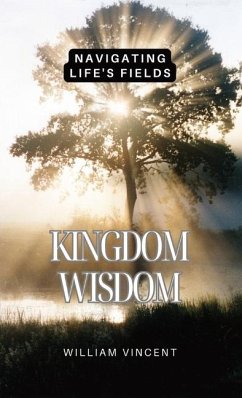 Kingdom Wisdom - Vincent, William