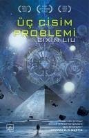 Üc Cisim Problemi - Liu, Cixin