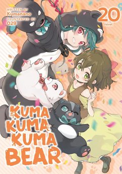 Kuma Kuma Kuma Bear (Light Novel) Vol. 20 - Kumanano