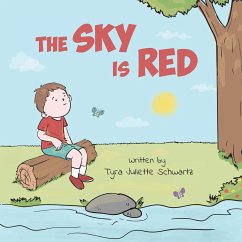 The Sky Is Red - Schwartz, Tyra Juliette