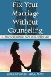 Fix Your Marriage Without Counseling - Bild 1