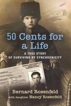 50 Cents for a Life - Rosenfeld, Bernard; Rosenfeld, Nancy