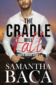 The Cradle Will Fall - Baca, Samantha