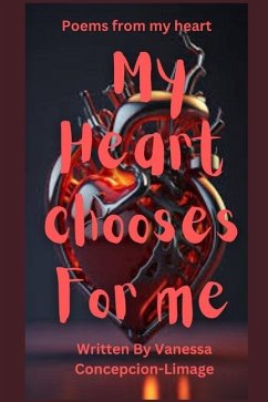 My Heart chooses For me - Concepcion-Limage, Vanessa