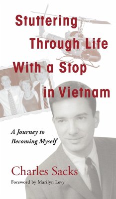 Stuttering Through Life With a Stop in Vietnam - Sacks, Charles
