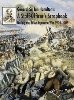 General Sir Ian Hamilton's Staff Officer's Scrap-Book during the Russo-Japanese War 1904-1905 - Hamilton, General Ian