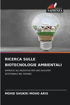 RICERCA SULLE BIOTECNOLOGIE AMBIENTALI - MOHD ARIS, MOHD SHUKRI