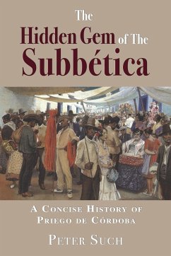 The Hidden Gem of The Subbética - Such, Peter