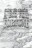 Guy Newell Boothby's A Bid for Fortune