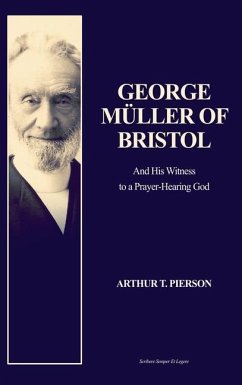 George Müller of Bristol - Pierson, Arthur T