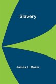 Slavery Slavery
