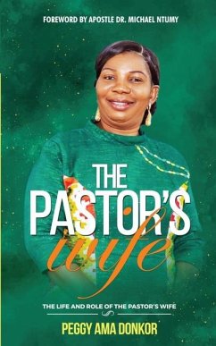 The Pastor's Wife - Donkor, Peggy Ama