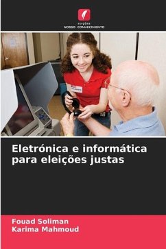 Eletrónica e informática para eleições justas - Soliman, Fouad;Mahmoud, Karima