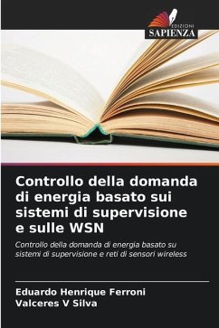 Controllo della domanda di energia basato sui sistemi di supervisione e sulle WSN - Ferroni, Eduardo Henrique;Silva, Valceres V